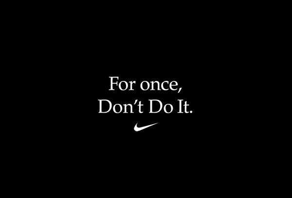 Nike Don't do it